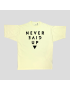 T-shirt - NEVER GIVE UP